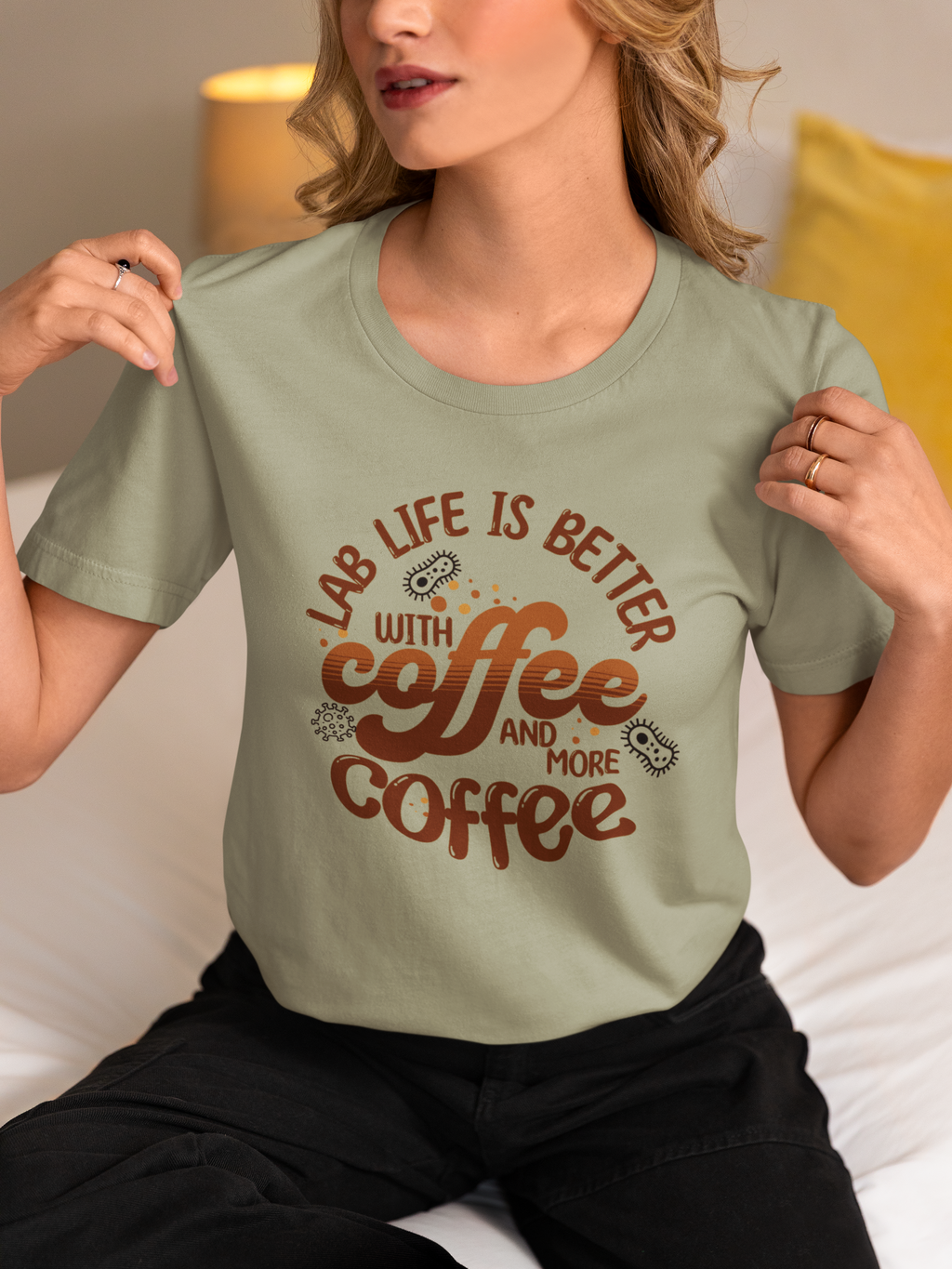 Lab Life Is Better With Coffee and More Coffee – Funny Medical Lab Scientist T-Shirt