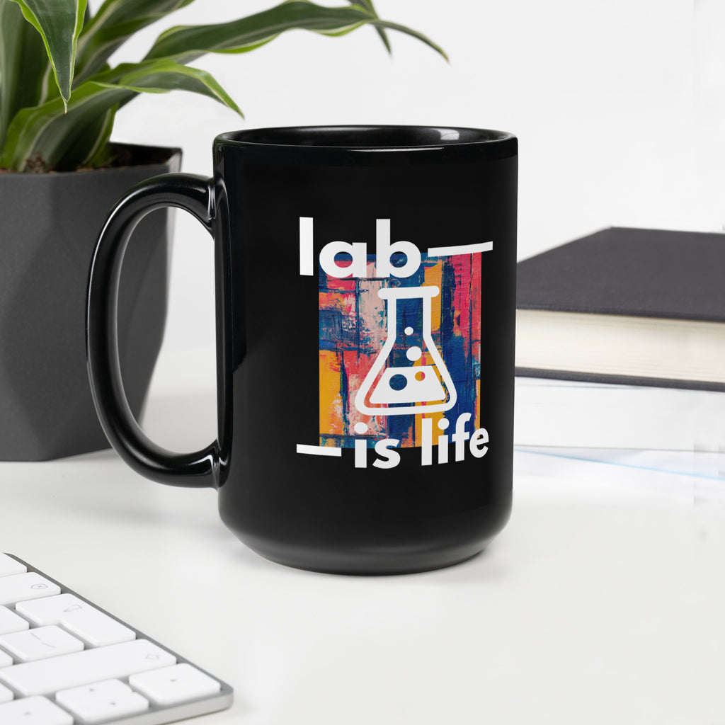 Lab Is Life Mug – Fuel for the Unsung Science Heroes!
