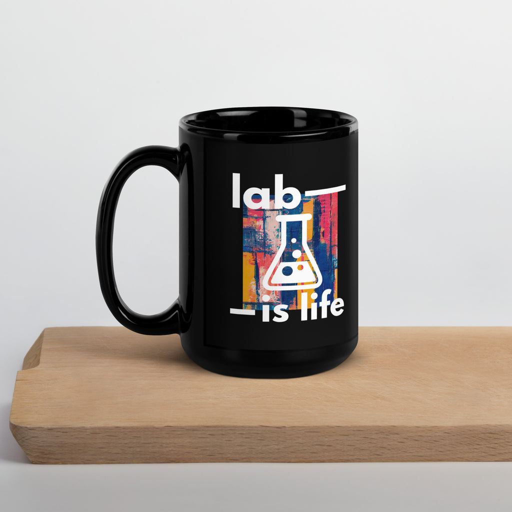 Lab Is Life Mug – Fuel for the Unsung Science Heroes!