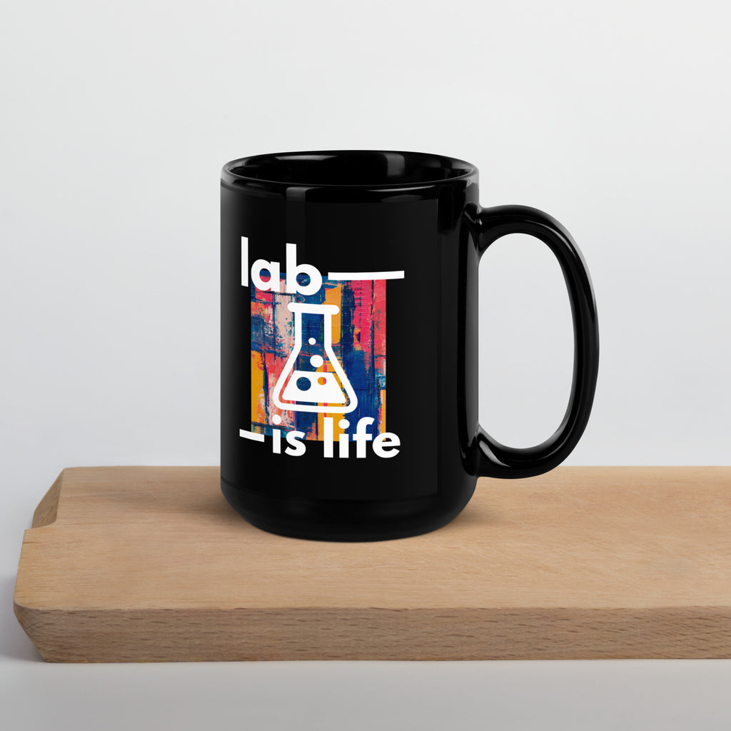 Lab Is Life Mug – Fuel for the Unsung Science Heroes!