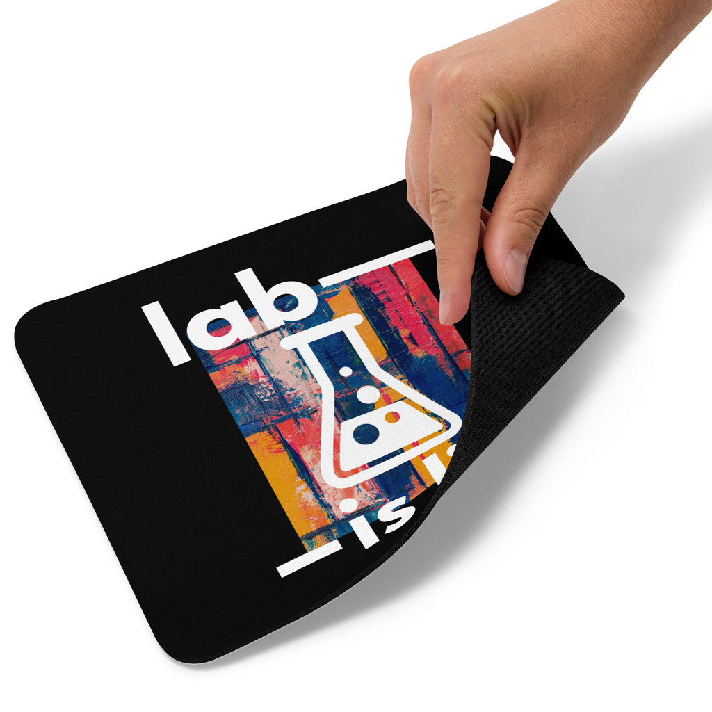 Lab Is Life Mouse Pad – Celebrate the Science Behind the Results!